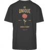 FIFTYEIGHT ROSE - BE UNIQUE - HEAVY OVERSIZED T-SHIRT